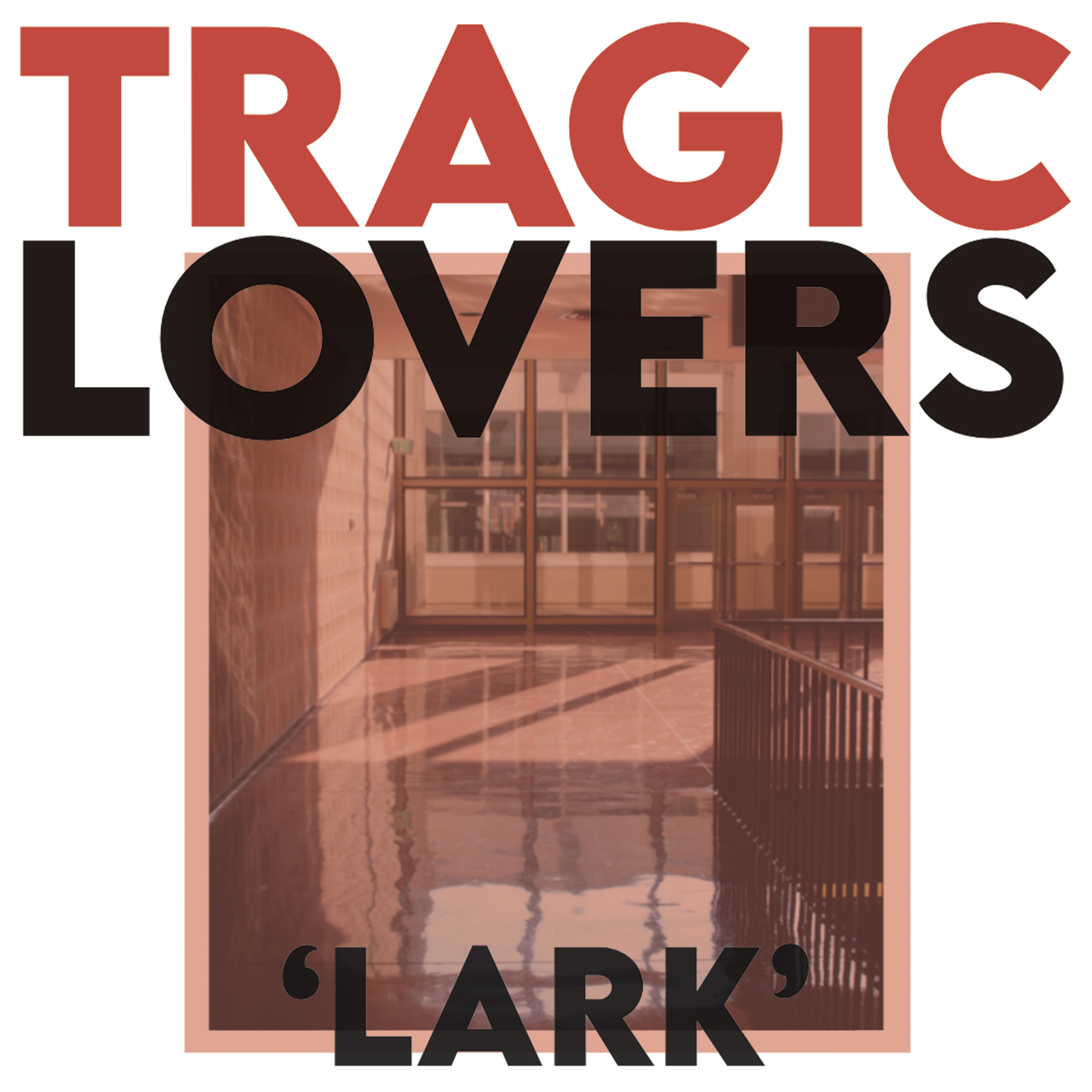 IMG: cover of single 'Lark' by tragic lovers