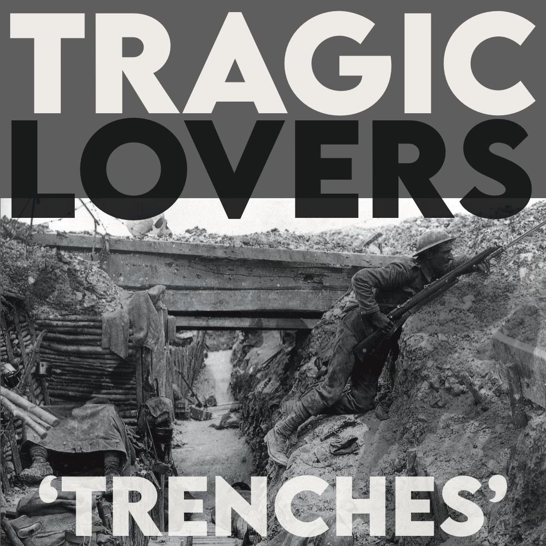 Cover of single "Trenches" by band Tragic Lovers